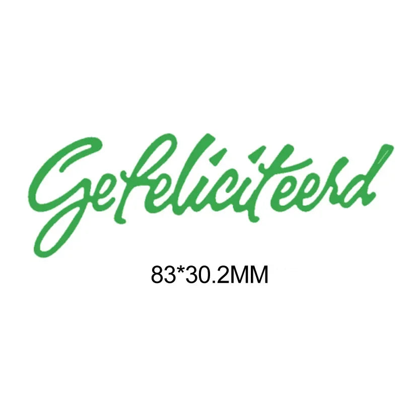 Metalen snijmal - Nederlandse teksten - Gefeliciteerd 3