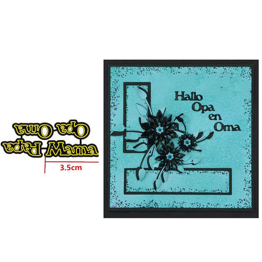 Snijmal Basis Nederlandse Teksten voor Kaarten en Scrapbooking - Oma Opa Papa Mama