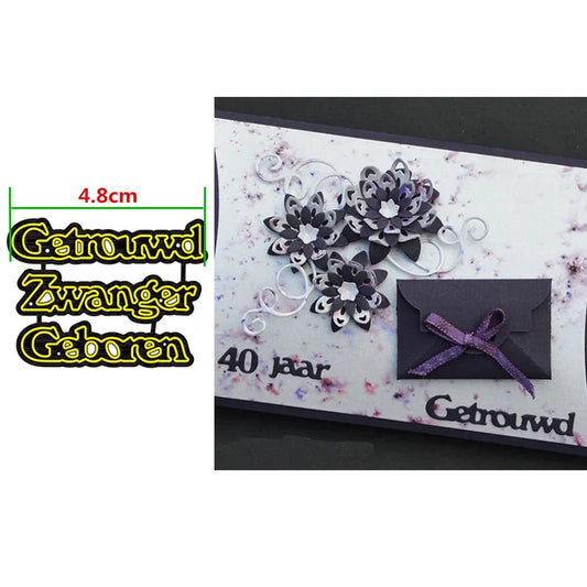 Snijmal Basis Nederlandse Teksten voor Kaarten en Scrapbooking - Getrouwd Zwanger Geboren