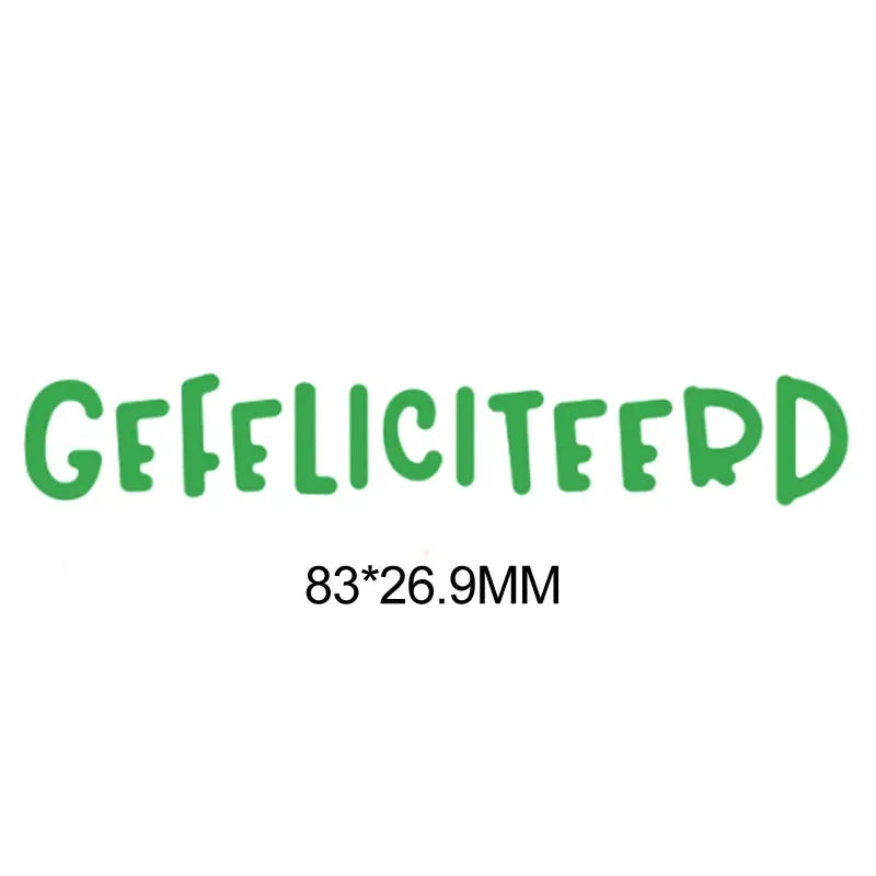 Metalen snijmal - Nederlandse teksten - Gefeliciteerd 1