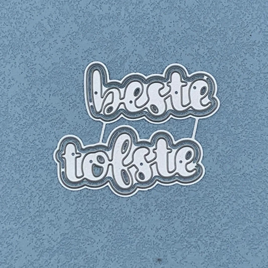 Metalen snijmal - Nederlandse teksten - beste tofste 6.4X5.2 CM