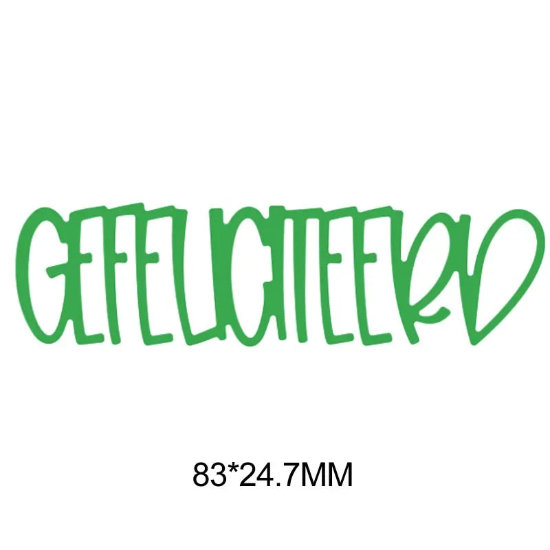 Metalen snijmal - Nederlandse teksten - GEFELICITEERD 2