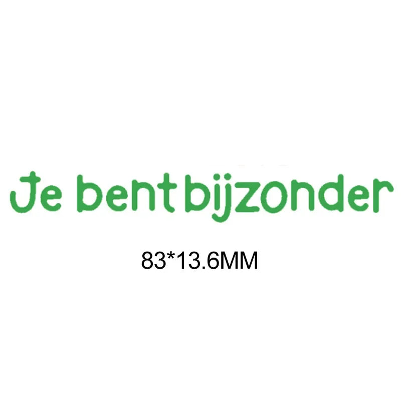 Metalen snijmal - Nederlandse teksten - Je bent bijzonder